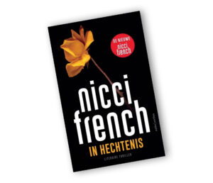 Nicci French - In Hechtenis